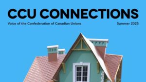Summer 2025 Edition of CCU Connections Magazine Focuses on Housing and Union Jobs