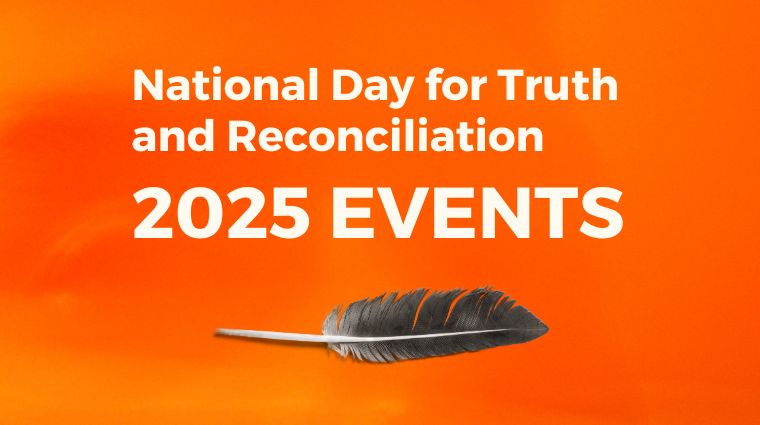 National Day for Truth and Reconciliation 2025 Events